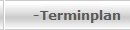 -Terminplan